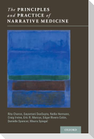 The Principles and Practice of Narrative Medicine