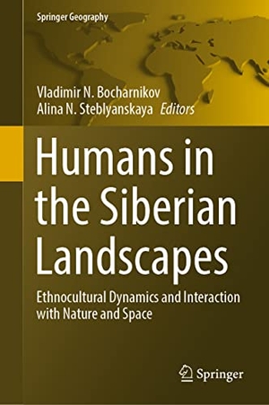 Steblyanskaya, Alina N. / Vladimir N. Bocharnikov (Hrsg.). Humans in the Siberian Landscapes - Ethnocultural Dynamics and Interaction with Nature and Space. Springer International Publishing, 2022.