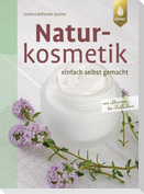 Naturkosmetik einfach selbst gemacht