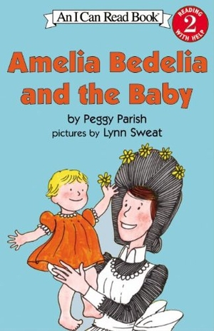 Parish, Peggy. Amelia Bedelia and the Baby. Turtleback Books, 2004.