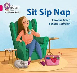 Green, Caroline. Sit Sip Nap - Band 01a/Pink a. HarperCollins Publishers, 2020.