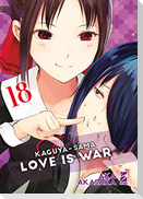Kaguya-sama. Love is war. Vol. 18