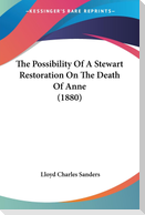 The Possibility Of A Stewart Restoration On The Death Of Anne (1880)