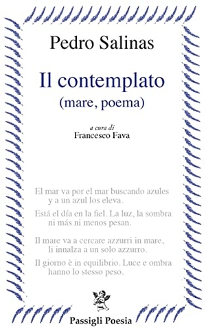 Salinas, Pedro. Il contemplato (mare, poema). Testo spagnolo a fronte. , 2022.