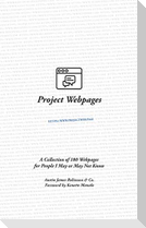 Project Webpages: A Collection of 180 Webpages for People I May or May Not Know