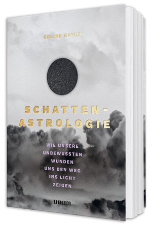 Bayer, Celine. Schatten-Astrologie - Erkenne deine Urwunde und bringe sie ins Licht - Ein astrologischer Wegweiser zur Heilung. unum, 2026.
