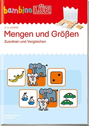 Feuerhahn, Uta. bambinoLÜK. Mengen, Größen vergleichen. Westermann Lernwelten, 2016.