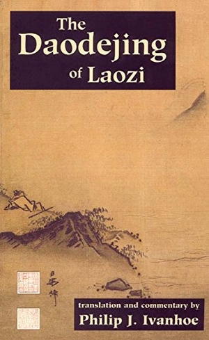 Laozi. The Daodejing of Laozi. Hackett Publishing Co, Inc, 2003.