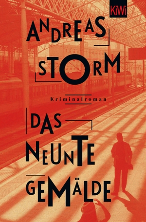 Storm, Andreas. Das neunte Gemälde - Kriminalroman. Kiepenheuer & Witsch GmbH, 2023.