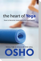The Heart of Yoga