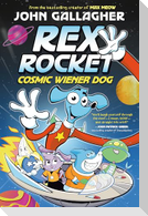 Rex Rocket: Cosmic Wiener Dog