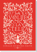 La volpe e la stella. Ediz. rossa