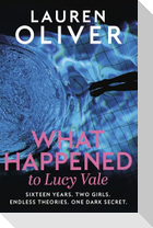What Happened to Lucy Vale