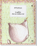 La gallina che non mollava mai