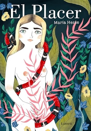 Hesse, Maria. El Placer. Prh Grupo Editorial, 2020.