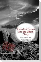 Detective Fiction and the Ghost Story