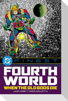 DC Finest: Fourth World: When the Old Gods Die