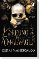 Il regno dei Malvagi