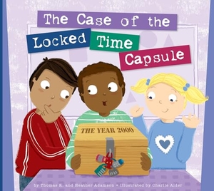 Adamson, Thomas K / Heather Adamson. The Case of the Locked Time Capsule. Amicus, 2022.