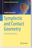 Symplectic and Contact Geometry
