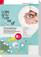 Praxisblicke 1 HAS - Betriebswirtschaft, Wirtschaftliches Rechnen, Rechnungswesen + TRAUNER-DigiBox