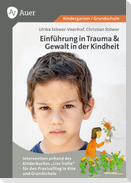 Einführung in Trauma und Gewalt in der Kindheit