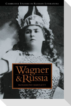 Wagner and Russia