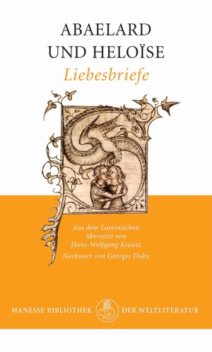 Abaelard, Peter / Heloïse. Liebesbriefe. Manesse Verlag, 2014.