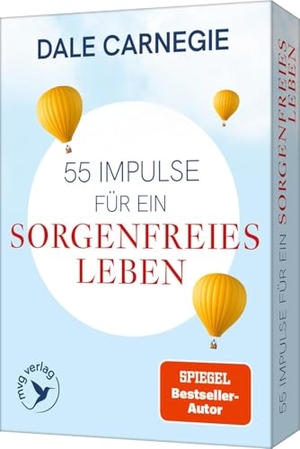 Carnegie, Dale. 55 Impulse für ein sorgenfreies Leben - Das Kartendeck zum Mega-Bestseller. Lass Ängste, Selbstzweifel und negative Gedanken los. Für mehr Leichtigkeit und Gelassenheit im Alltag. MVG Moderne Vlgs. Ges., 2026.