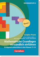 Scriptor Praxis. Mathematische Grundlagen verständlich einführen - Band 2