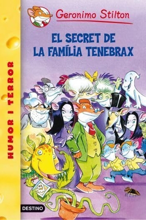 Stilton, Geronimo. El secret de la família Tenebrax. Estrella Polar, 2009.