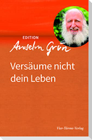 Versäume nicht dein Leben