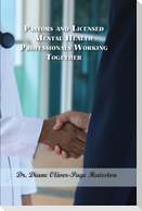 Pastors and Licensed Mental Health Professionals Working Together