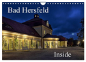 Bad Hersfeld Inside (Wandkalender 2025 DIN A4 quer), CALVENDO Monatskalender