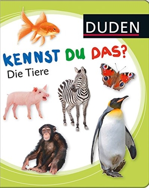 Kennst du das? Die Tiere. FISCHER Sauerländer Duden, 2012.