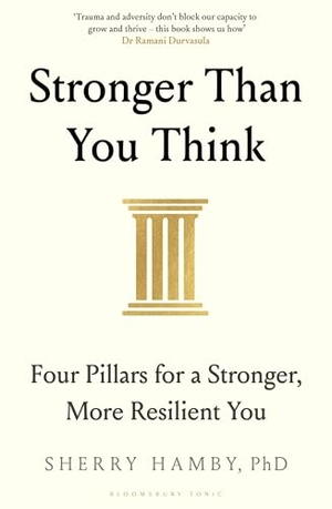 Hamby, Sherry. Stronger Than You Think - Four Pillars for a Stronger, More Resilient You. Bloomsbury UK, 2026.