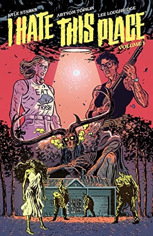 Starks, Kyle. I Hate This Place. Image Comics, 2022.