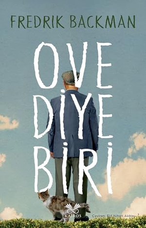 Backman, Fredrik. Ove Diye Biri. Kairos Kitap, 2025.