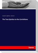The Two Epistles to the Corinthians