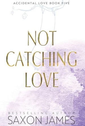 James, Saxon. Not Catching Love. May Books, 2025.