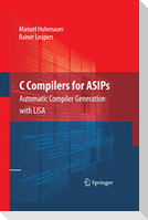 C Compilers for ASIPs