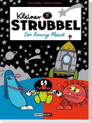 Kleiner Strubbel - Der haarige Planet