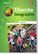 Diercke Geographie 5. Schülerband. Für Realschulen in Baden-Württemberg