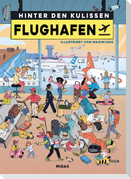 Hinter den Kulissen: Flughafen