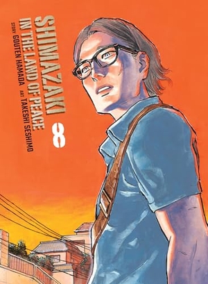 Hamada, Gouten. Shimazaki in the Land of Peace 8. Kodansha, 2026.