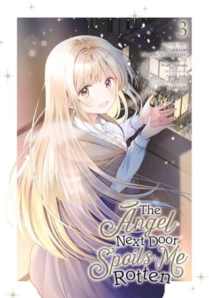 Saekisan / Wan Shibata. The Angel Next Door Spoils Me Rotten 03 (Manga). Square Enix, 2025.