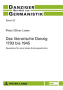 Das literarische Danzig ¿ 1793 bis 1945