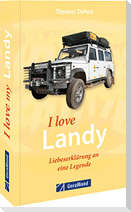 I love my Landy - Liebeserklärung an eine Legende