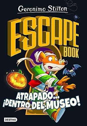 Stilton, Geronimo / Miguel García. Escape book : atrapado-- ¡dentro del museo!. Destino Infantil & Juvenil, 2021.