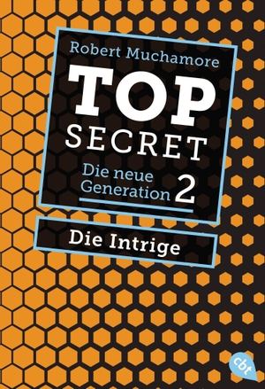 Muchamore, Robert. Top Secret. Die Intrige - Die neue Generation 2. cbt, 2021.